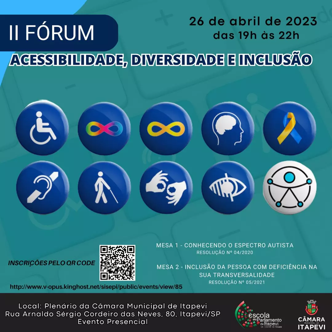 Hoje: II Fórum Acessibilidade, Diversidade e Inclusão